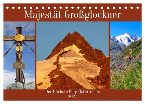 Majestät Großglockner (Tischkalender 2027 DIN A5 quer), CALVENDO Monatskalender