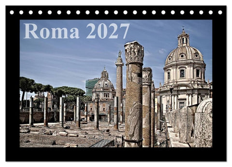 Roma (Tischkalender 2027 DIN A5 quer), CALVENDO Monatskalender