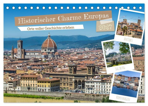 Historischer Charme Europas (Tischkalender 2027 DIN A5 quer), CALVENDO Monatskalender