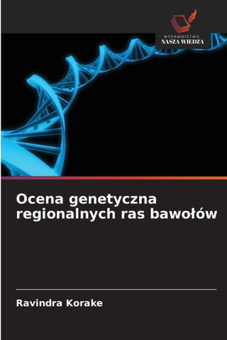 Ocena genetyczna regionalnych ras bawo¿ów