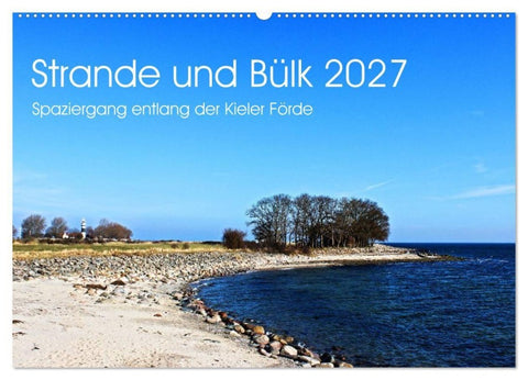 Strande und Bülk 2027 (Wandkalender 2027 DIN A2 quer), CALVENDO Monatskalender