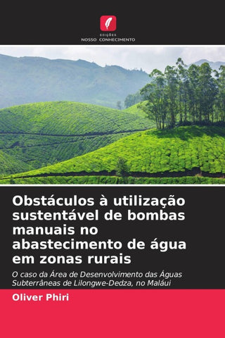 Obstáculos à utilização sustentável de bombas manuais no abastecimento de água em zonas rurais