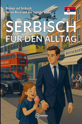 Serbisch für den Alltag