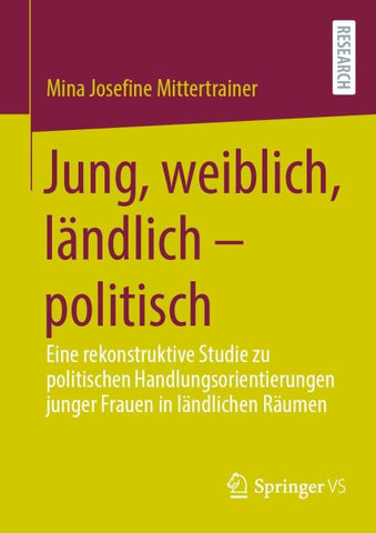 Jung, weiblich, ländlich – politisch