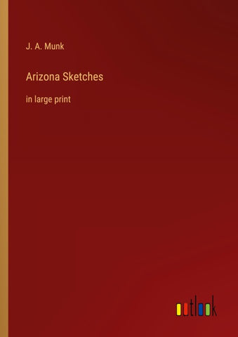 Arizona Sketches