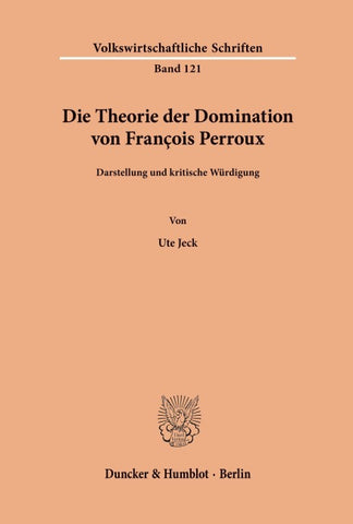 Die Theorie der Domination von Francois Perroux.