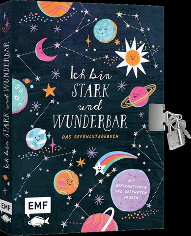 Ich bin stark und wunderbar – Das illustrierte Gefühlstagebuch für Kinder ab 6 Jahren