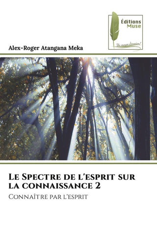 Le Spectre de l'esprit sur la connaissance 2