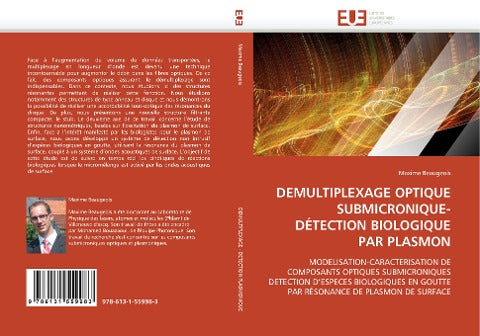 DEMULTIPLEXAGE OPTIQUE SUBMICRONIQUE-DÉTECTION BIOLOGIQUE PAR PLASMON
