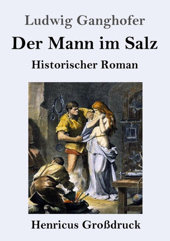 Der Mann im Salz (Großdruck)
