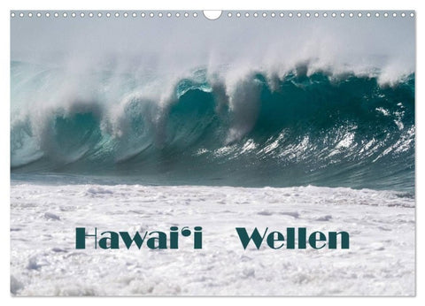Hawai'i Wellen (Wandkalender 2027 DIN A3 quer), CALVENDO Monatskalender