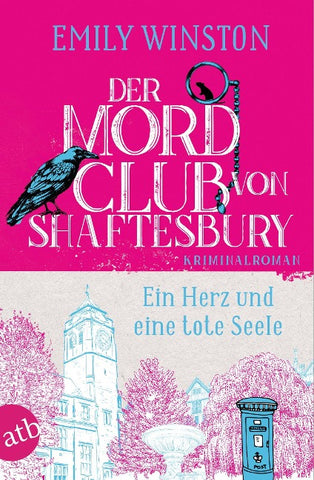 Der Mordclub von Shaftesbury – Ein Herz und eine tote Seele