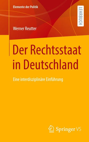 Der Rechtsstaat in Deutschland
