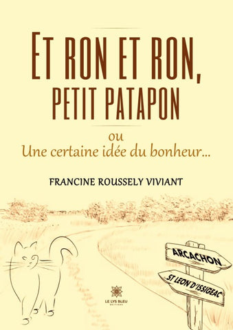Et ron et ron,petit patapon ou Une certaine idée du bonheur...
