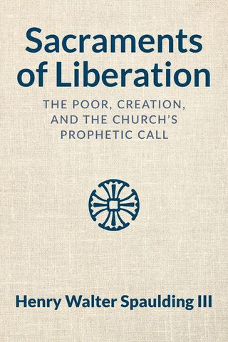 Sacraments of Liberation