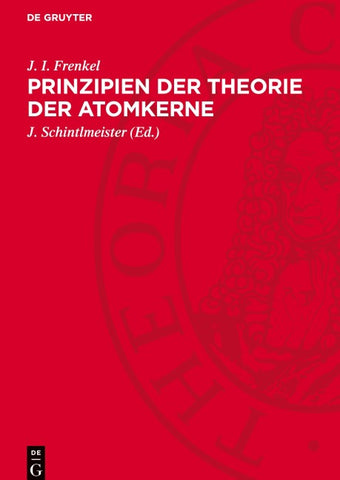 Prinzipien der Theorie der Atomkerne