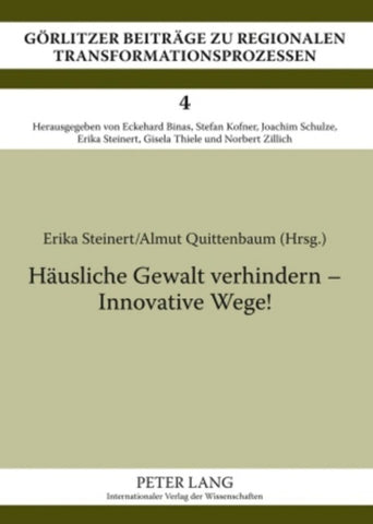 Häusliche Gewalt verhindern – Innovative Wege!