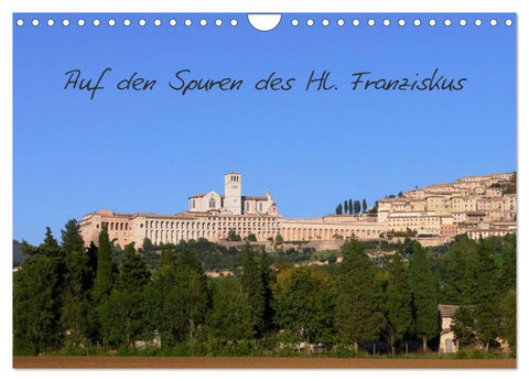 Auf den Spuren des Hl. Franziskus (Wandkalender 2026 DIN A4 quer), CALVENDO Monatskalender