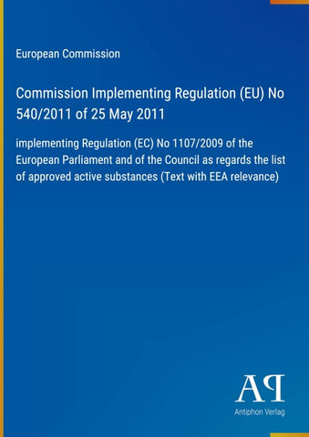 Commission Implementing Regulation (EU) No 540/2011 of 25 May 2011