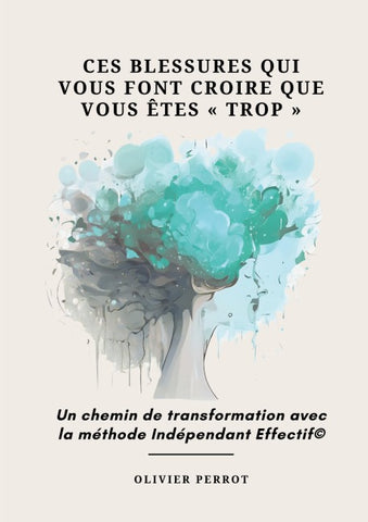 Ces blessures qui vous font croire que vous êtes « trop »