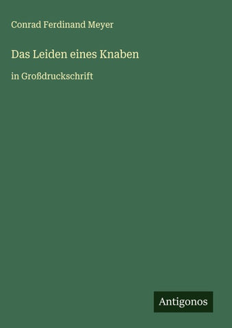 Das Leiden eines Knaben