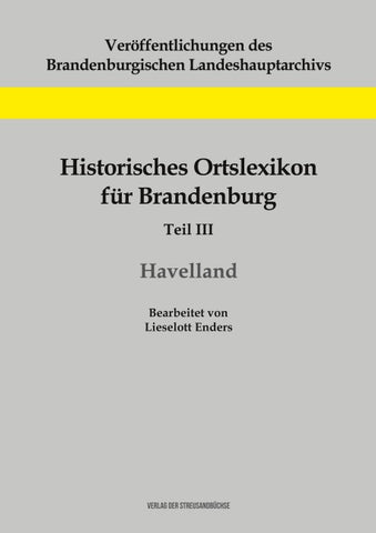 Historisches Ortslexikon für Brandenburg, Teil III, Havelland