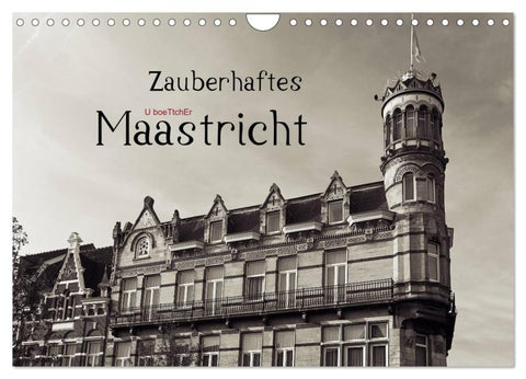 Zauberhaftes Maastricht (Wandkalender 2026 DIN A4 quer), CALVENDO Monatskalender