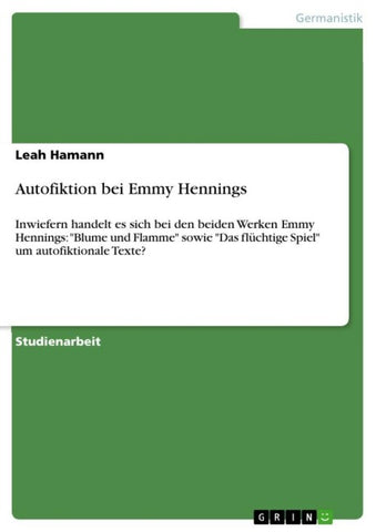 Autofiktion bei Emmy Hennings