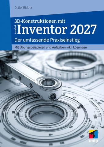 3D-Konstruktionen mit Autodesk Inventor 2027