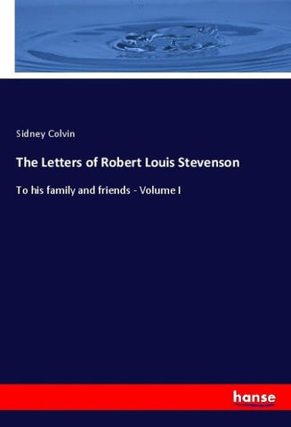 The Letters of Robert Louis Stevenson