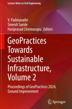 GeoPractices Towards Sustainable Infrastructure, Volume 2