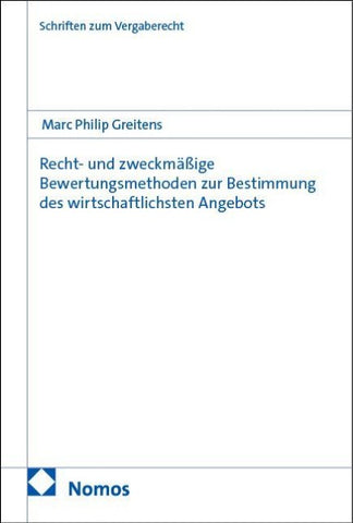 Recht- und zweckmäßige Bewertungsmethoden zur Bestimmung des wirtschaftlichsten Angebots
