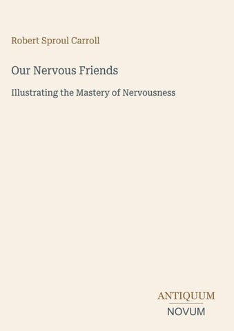 Our Nervous Friends