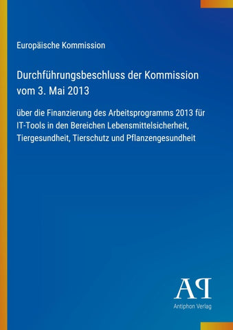 Durchführungsbeschluss der Kommission vom 3. Mai 2013