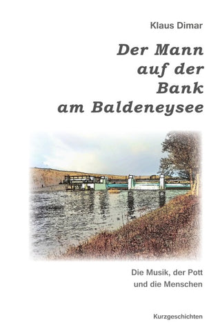Der Mann auf der Bank am Baldeneysee