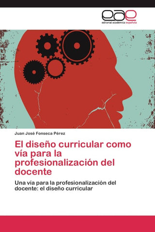 El diseño curricular como vía para la profesionalización del docente