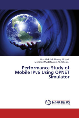Performance Study of Mobile IPv6 Using OPNET Simulator