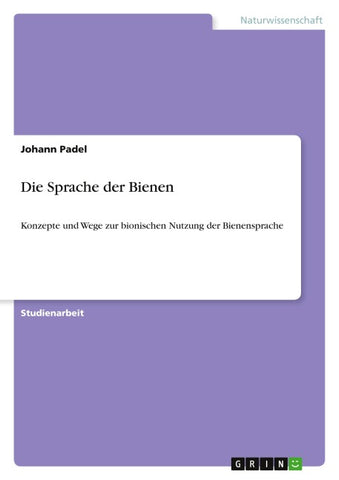 Die Sprache der Bienen