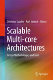 Scalable Multi-core Architectures