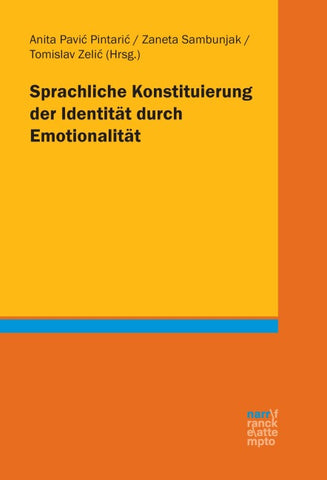 Sprachliche Konstituierung der Identität durch Emotionalität