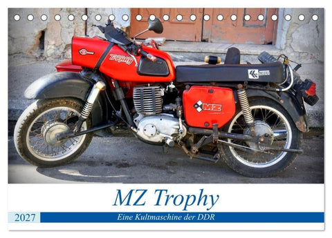 MZ Trophy - Eine Kultmaschine der DDR (Tischkalender 2027 DIN A5 quer), CALVENDO Monatskalender