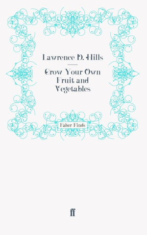 Grow Your Own Fruit and Vegetables