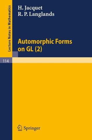 Automorphic Forms on GL (2)