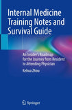 Internal Medicine Training Notes and Survival Guide