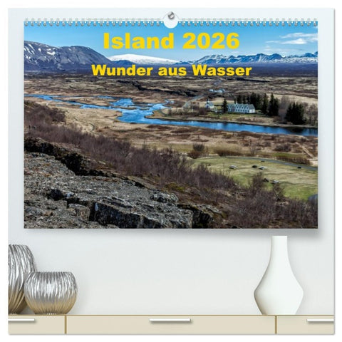 Island - Wunder aus Wasser (hochwertiger Premium Wandkalender 2026 DIN A2 quer), Kunstdruck in Hochglanz