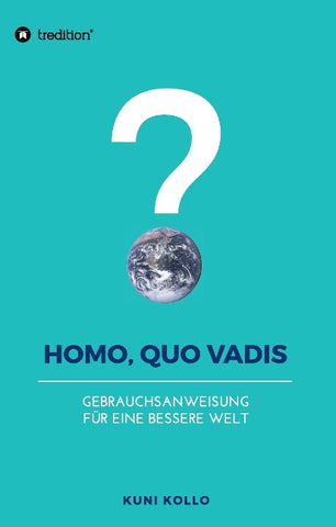 Homo, quo vadis?