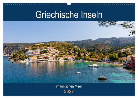 Griechische Inseln im Ionischen Meer (Wandkalender 2027 DIN A2 quer), CALVENDO Monatskalender