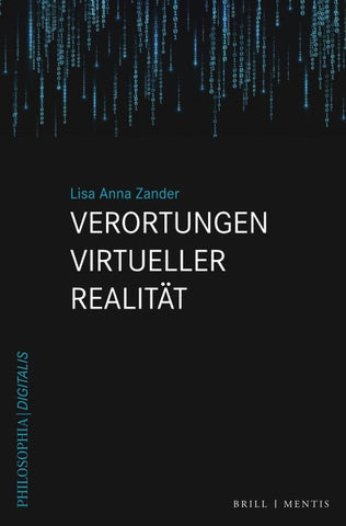 Verortungen Virtueller Realität