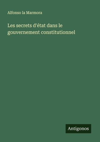 Les secrets d'état dans le gouvernement constitutionnel