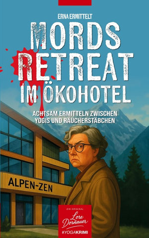 Mords Retreat im Ökohotel